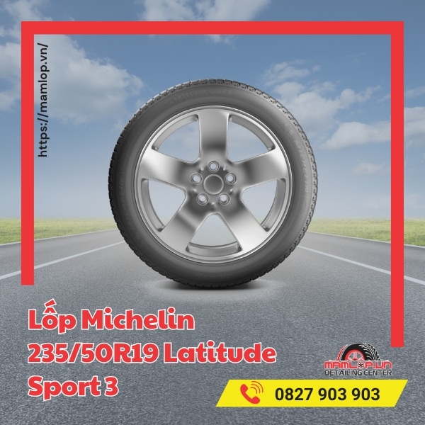 Dòng xe phù hợp với lốp Michelin 235/50R19 Latitude Sport 3
