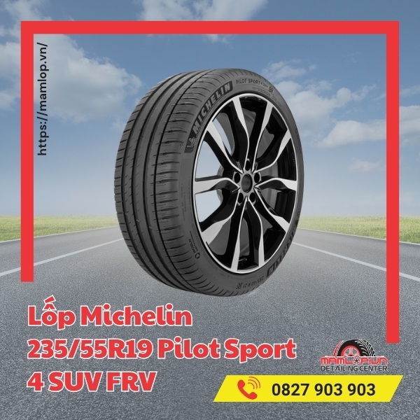 Lốp Michelin 235/55R19 Pilot Sport 4 SUV FRV phù hợp với xe gì?
