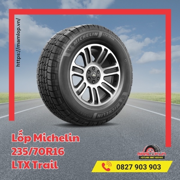 Dòng xe tương thích với lốp Michelin 235/70R16 LTX Trail