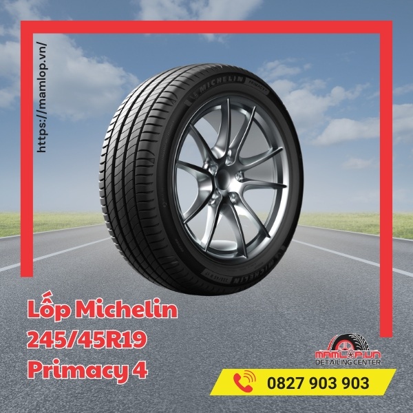 Lưu ý khi sử dụng lốp ô tô Michelin 245/45R19 Primacy 4