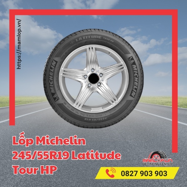 Lốp Michelin 245/55R19 Latitude Tour HP phù hợp với xe gì?