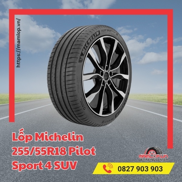 Lốp Michelin 255/55R18 Pilot Sport 4 SUV phù hợp xe gì?