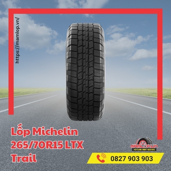 Lưu ý khi dùng vỏ xe Michelin 265/70R15 LTX Trail