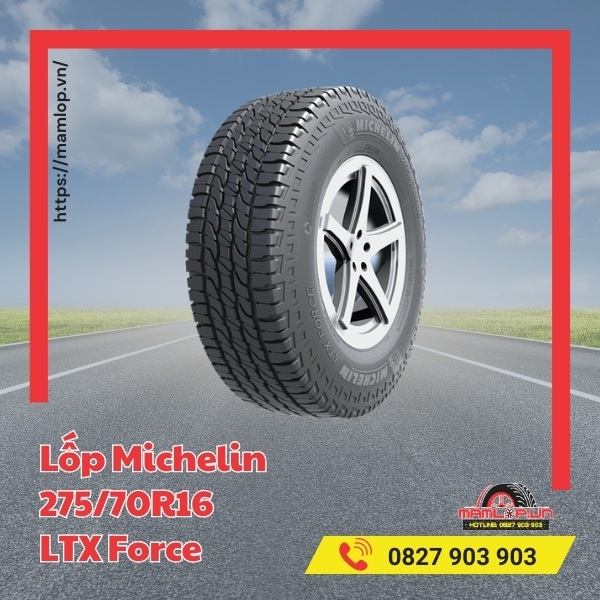 Lốp Michelin 275/70R16 LTX Force phù hợp xe nào?