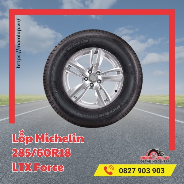 Lốp Michelin 285/60R18 LTX Force tương thích dòng xe gì?
