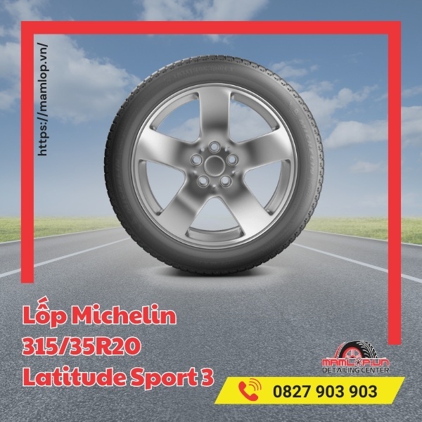 Lốp Michelin 315/35R20 Latitude Sport 3 phù hợp xe gì?