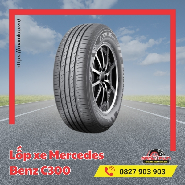 Cac loai lop xe Mercedes Benz C300 pho bien