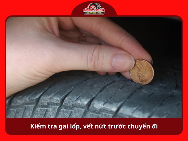 Kiem tra gai lop vet nut truoc chuyen di