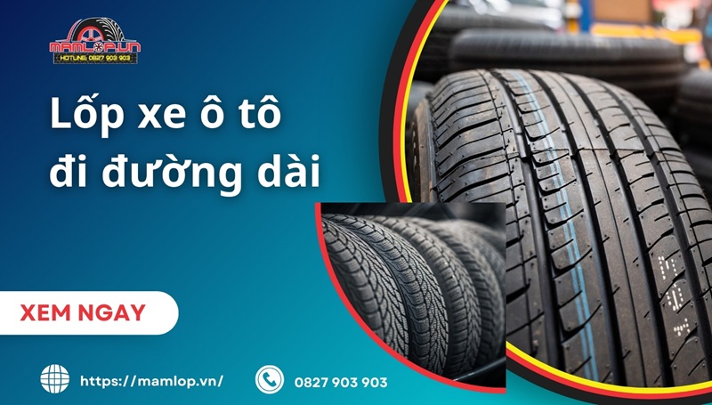 Lop xe o to di duong dai