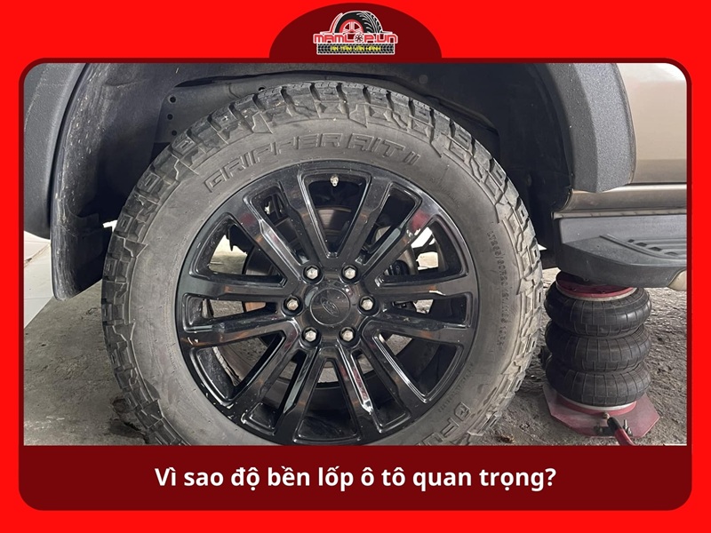 Vi sao do ben lop o to quan trong