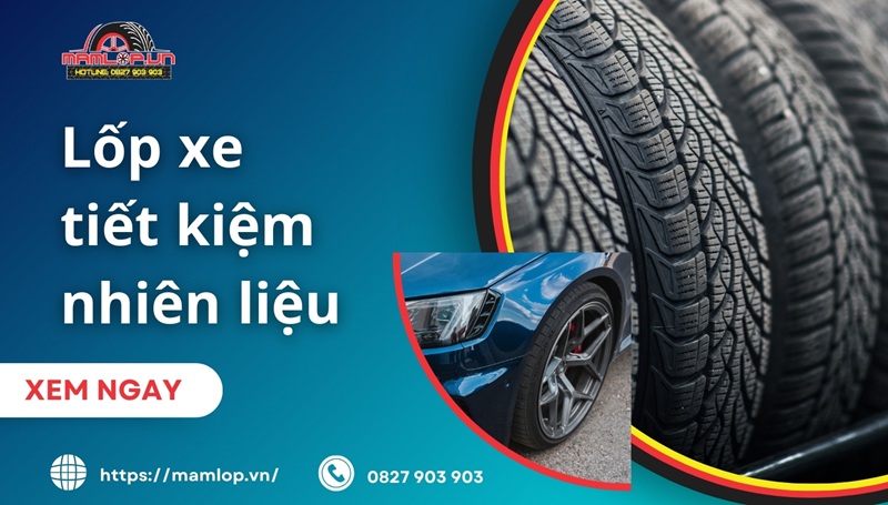 Lop xe tiet kiem nhien lieu