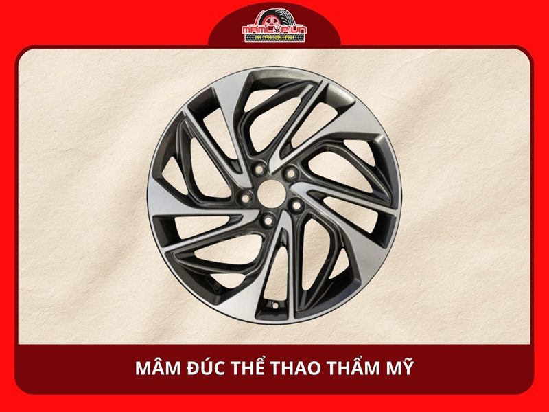 Mâm đúc thể thao thẩm mỹ và hiệu năng vượt trội