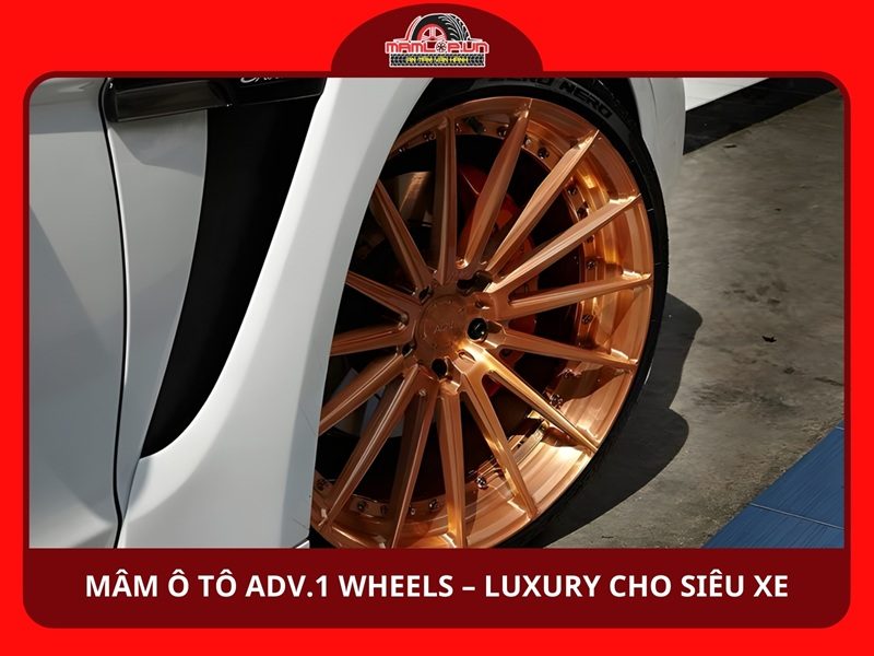 ADV.1 Wheels – Luxury cho siêu xe