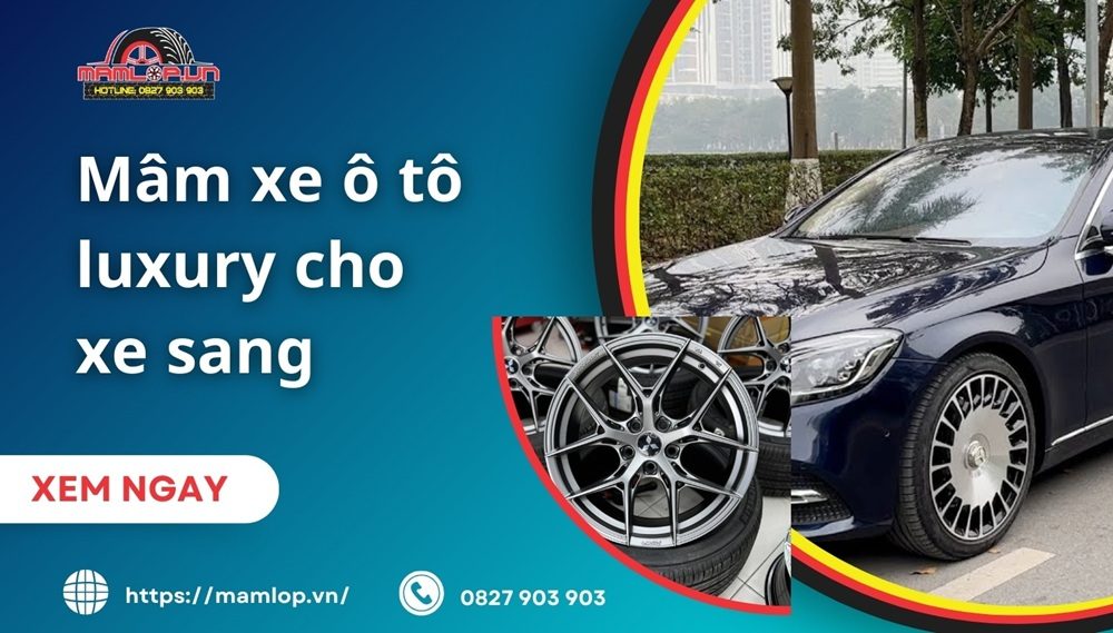10+ thương hiệu mâm xe ô tô luxury cho xe sang ĐẲNG CẤP