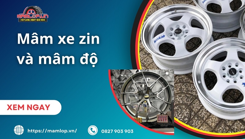 Mam xe zin va mam do