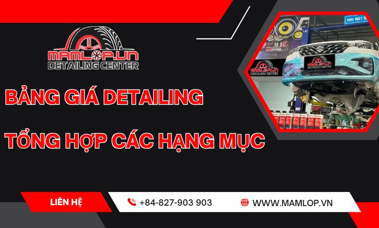 Bảng giá tổng hợp Detailing
