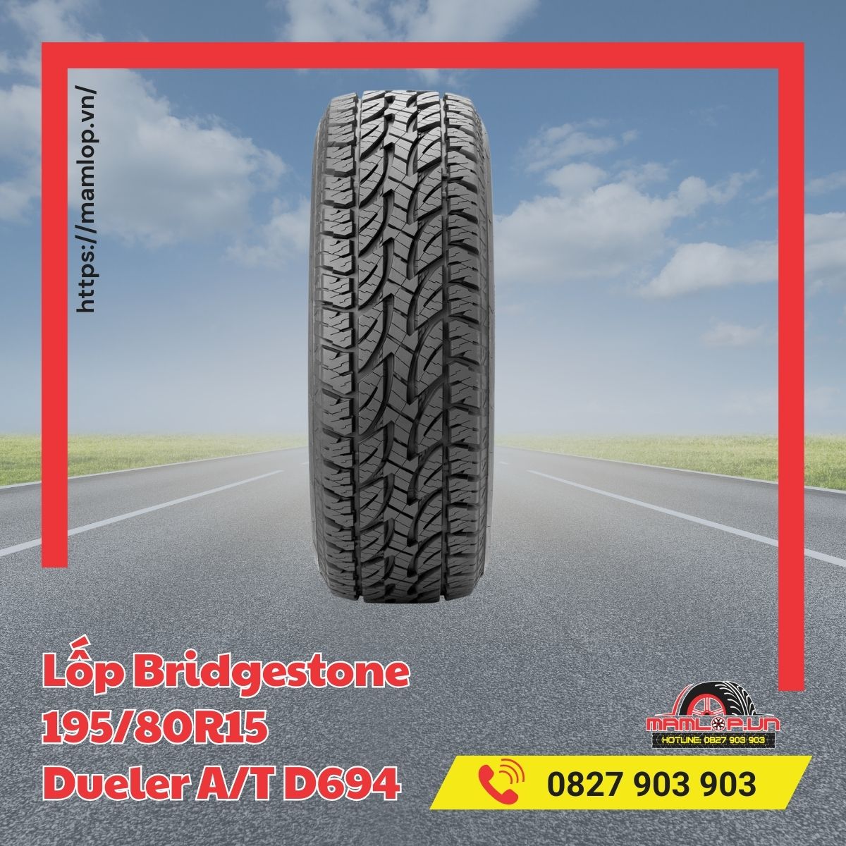 Đặc tính của lốp xe Bridgestone 195/80R15 Dueler A/T D694