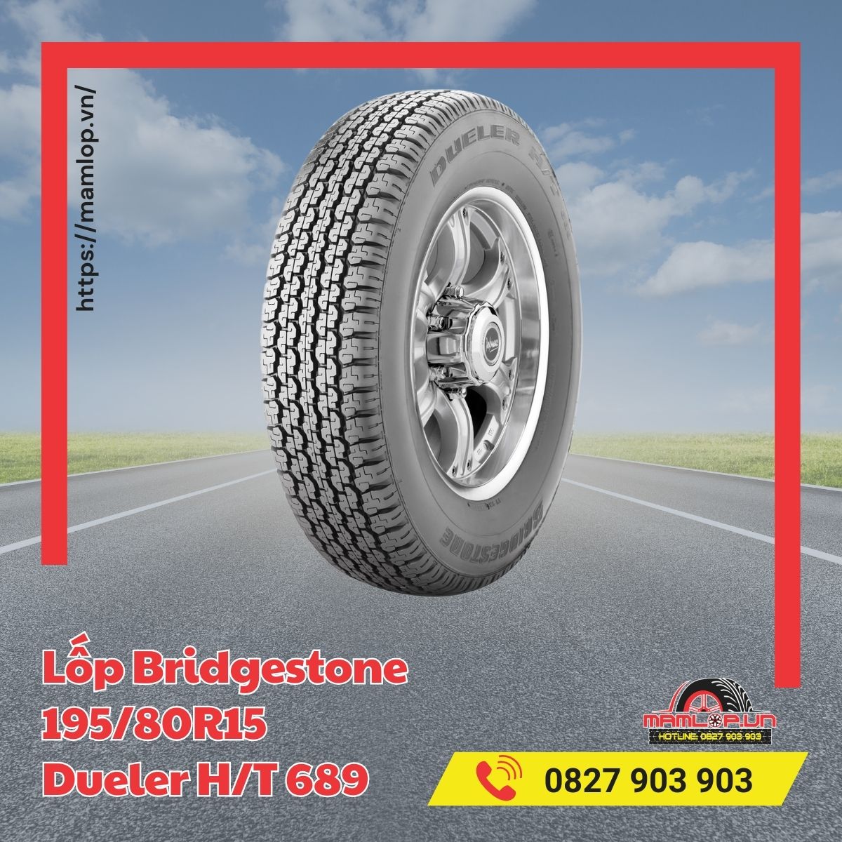 Dòng xe tương thích với vỏ Bridgestone 195/80R15 Dueler H/T 689