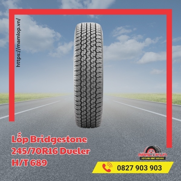 Đặc điểm của vỏ Bridgestone 245/70R16 Dueler H/T 689