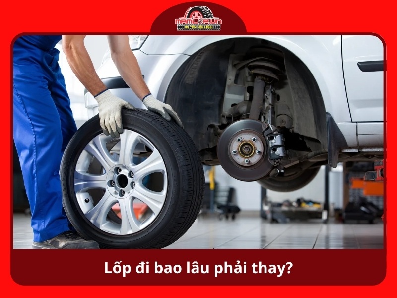 Lop di bao lau phai thay