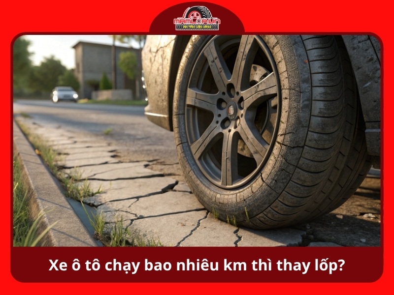 Xe o to chay bao nhieu km thi thay lop