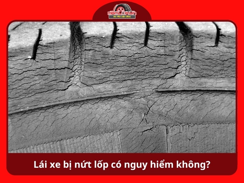 Lai xe o to bi nut lop co nguy hiem khong