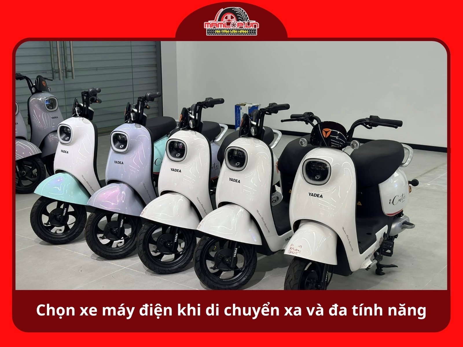Chon xe may dien khi can di chuyen xa va da tinh nang