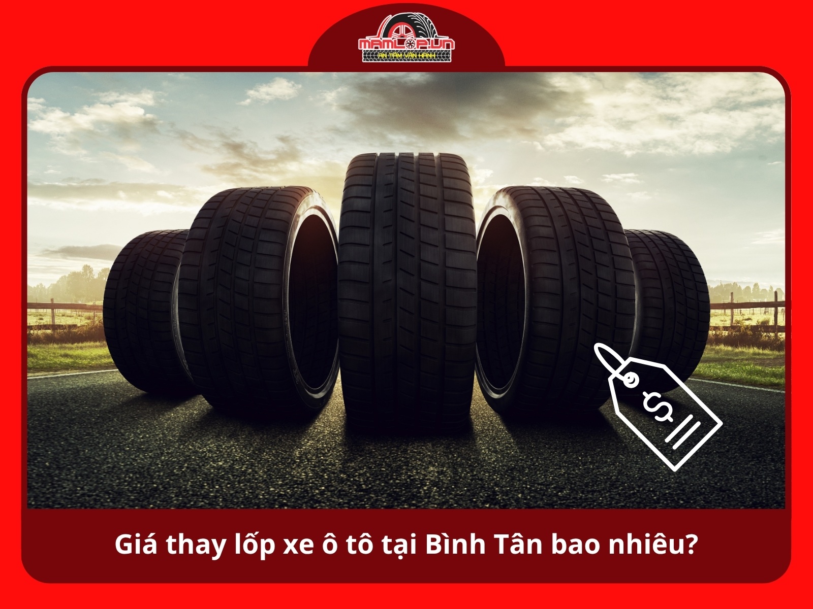 Gia thay lop xe o to tai Binh Tan dao dong bao nhieu