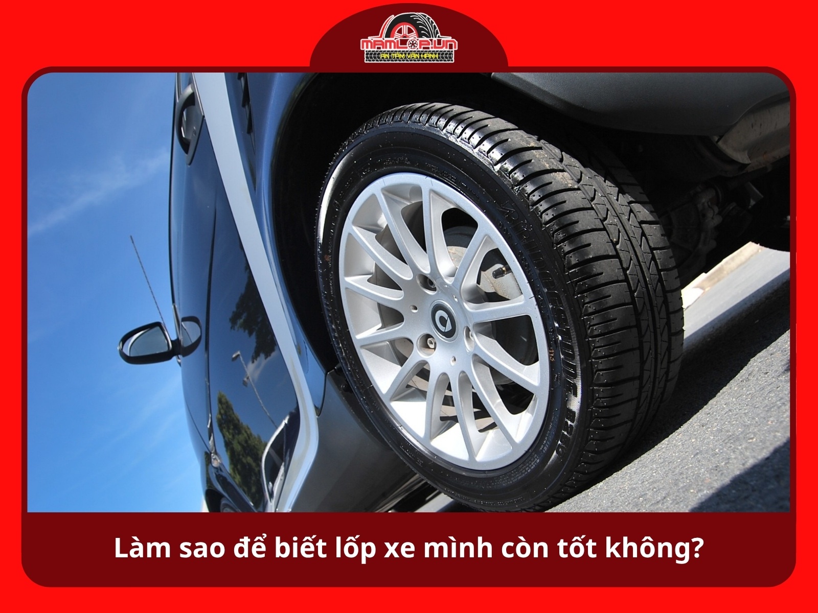 Lam sao de biet lop xe minh con tot khong