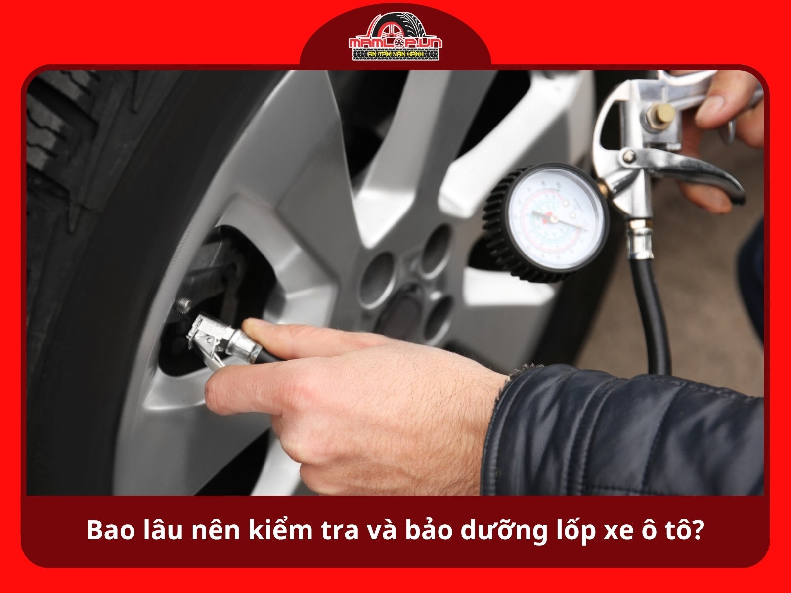 Bao lau nen kiem tra va bao duong lop xe o to dinh ky