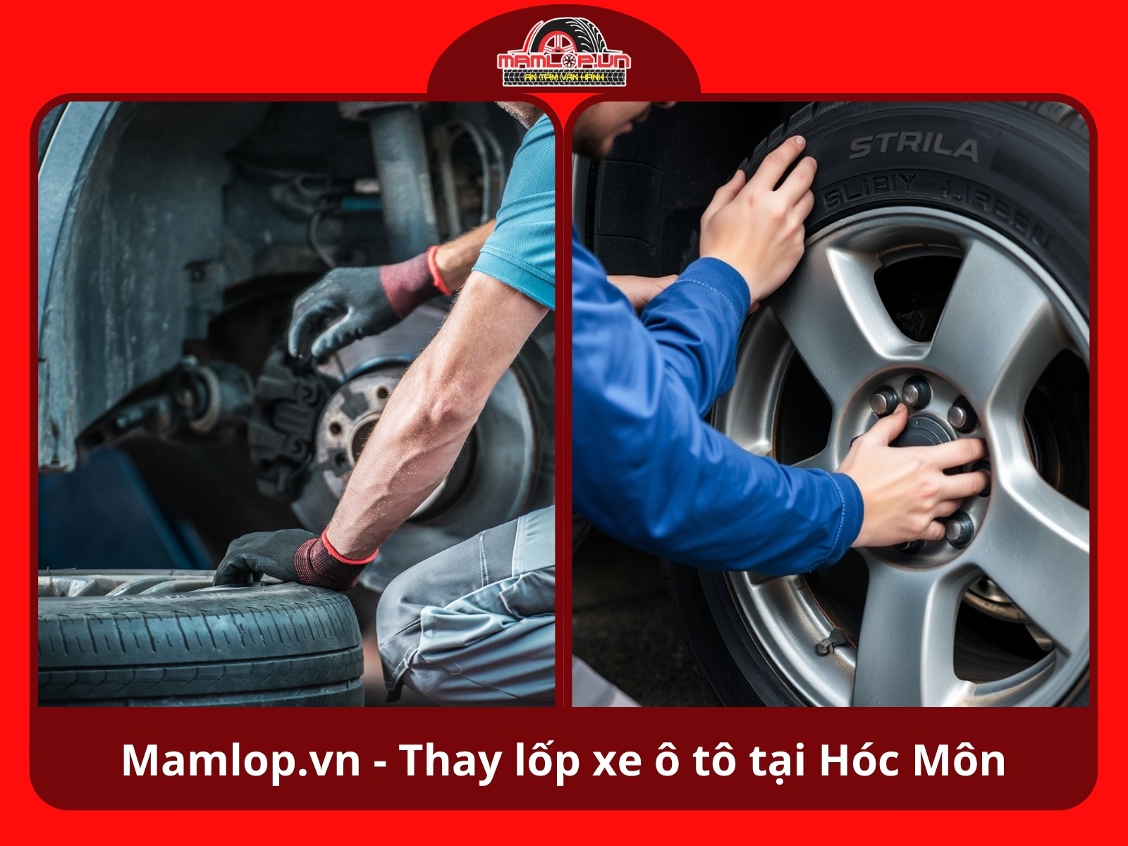 Mamlop.vn Chuyen thay lop xe o to tai Hoc Mon chinh hang gia tot