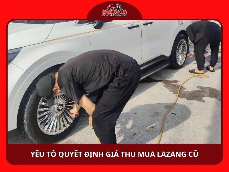 yếu tố quyết định giá thu mua lazang cũ